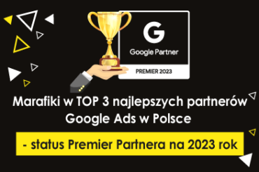 Marafiki w TOP 3 najlepszych partnerów Google Ads w Polsce – status Premier Partnera na 2023 rok