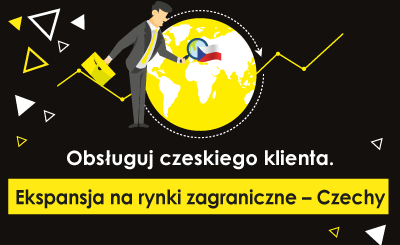 Obsługuj czeskiego klienta. Ekspansja na rynki zagraniczne – Czechy