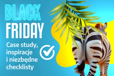 Black Friday w 2025 r. Case study, inspiracje i niezbędne checklisty